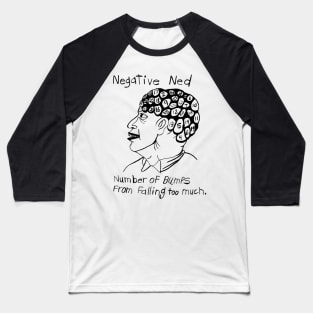 negative ned Baseball T-Shirt